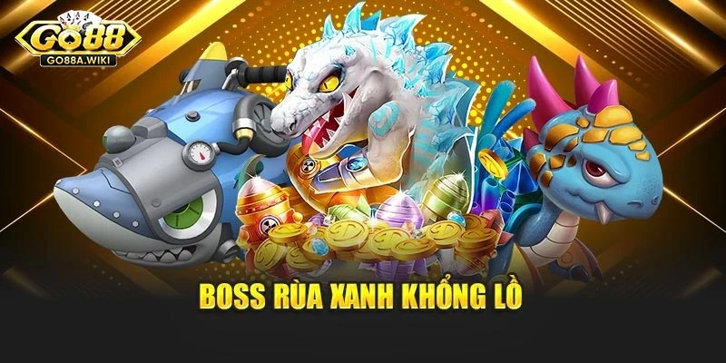 Boss rùa xanh khổng lồ Boss rùa xanh khổng lồ
