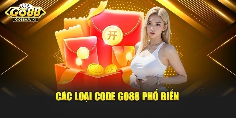 Các loại code Go88 phổ biến Các loại code Go88 phổ biến