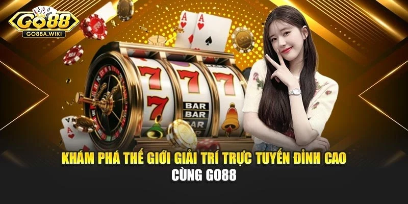Khám phá không gian giải trí trực tuyến đỉnh cao và minh bạch tại Go88