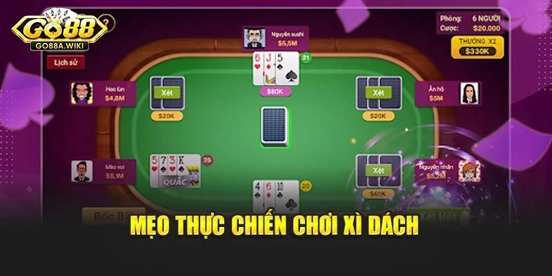 Mẹo thực chiến chơi xì dách